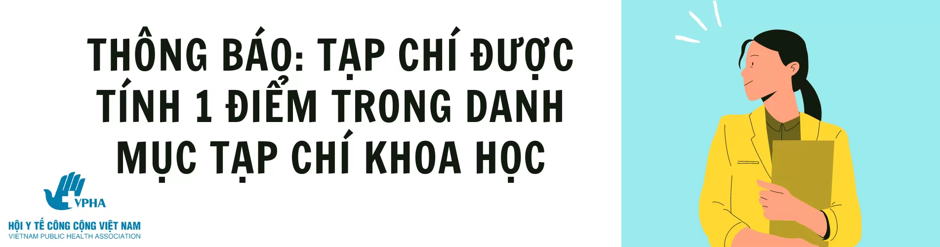 THÔNG BÁO: TẠP CHÍ ĐƯỢC TÍNH 1 ĐIỂM TRONG DANH MỤC TẠP CHÍ KHOA HỌC